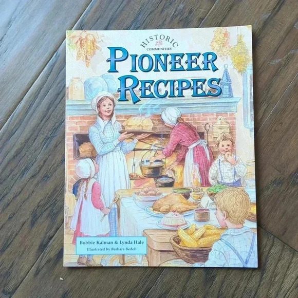 History Other - Pioneer Recipes